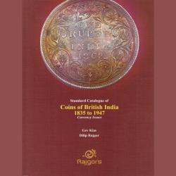 Standard Catalogue of Coins of British India 1835-1947 Currency Issues