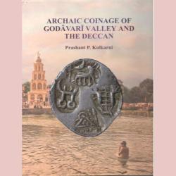 Archaic Coinage Of Godavari Valley And The Deccan