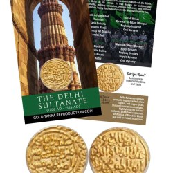 The Delhi Sultanate – Gold Tanka Reproduction Coin With Beautiful folder