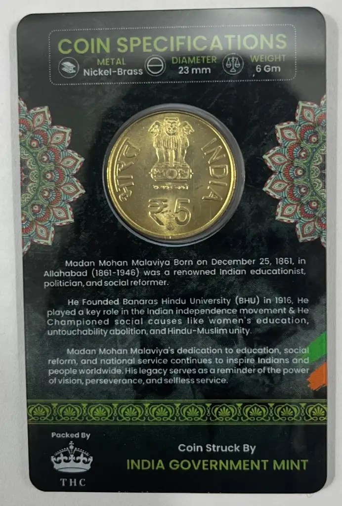5 Rs. 150TH BIRTH ANNIVERSARY OF MADAN MOHAN MALAVIYA rare Commemorative Coin Card Special Edition