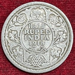 BRITISH INDIA 1/2 RUPEES -GEORGE V 1918 RARE SILVER COIN #V-326