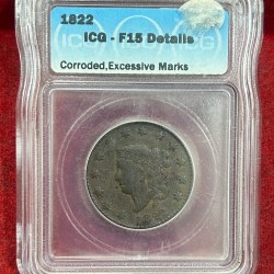 America 1 Cent 1822 - "Liberty Head / Matron Head" Grade ICG - F15 High Grade Extremely Rare Coin